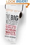 The Big Necessity: The Unmentionable...