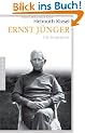 Ernst J�nger: Die Biographie