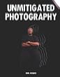 Unmitigated Photography