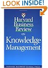 Harvard Business Review on Knowledge Management