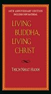 Living Buddha, Living Christ 10th Anniversary Edition