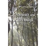 Promises and Pathways - Finding Your Way to God's Promised Gifts