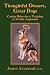 Thoughtful Owners, Great Dogs: Canine Behavior and Training A Triadic Approach