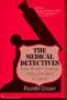 The medical detectives