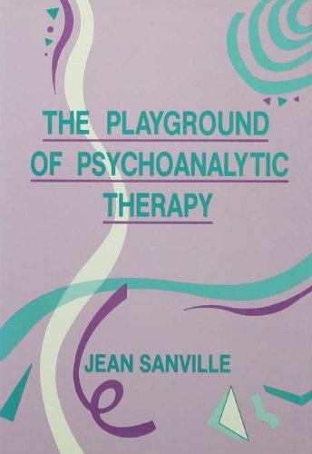 The Playground of Psychoanalytic Therapy
