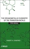 The Organometallic Chemistry of the Transition Metals