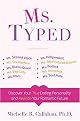 Ms. Typed (Discover Your True Dating Personality and Rewrite Your Romantic Future) (Hardcover)