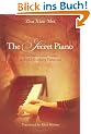 The Secret Piano: From Mao's Labor Camps to Bach's Goldberg Variations