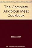 The complete all colour meat cookbook