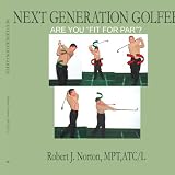NEXT GENERATION GOLFER: ARE YOU FIT FOR PAR?