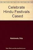 Celebrate Hindu festivals