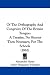 Of The Orthography And Congruity Of The Britain Tongue: A Treatise, No Shorter Then N...