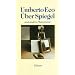 �ber Spiegel und andere Ph�nomene: Essays