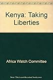 Kenya : taking liberties : July 1991