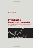 Bild zu: Praktische Finanzmathematik: Mit Futures, Optionen, Swaps und anderen Derivaten