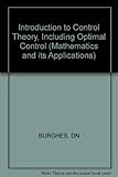 Introduction to control theory, including optimal control