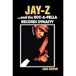 Jay-z...And the Roc-a-fella Dynasty book cover