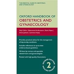 Oxford Handbook of Obstetrics and Gynaecology (Oxford Medical Handbooks)