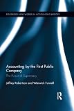 Accounting by the first public company : the pursuit of supremacy