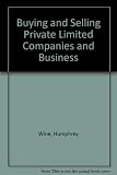 Buying and selling private companies and businesses