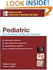 Pediatric Examination and Board Review (Mcgraw-Hill Specialty Board Review Series)