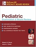 : Pediatric Examination and Board Review (Mcgraw-Hill Specialty Board Review Series)