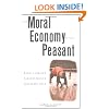 The Moral Economy of the Peasant: Rebellion and Subsistence in Southeast Asia