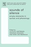 Sounds of silence : empty elements in syntax and phonology