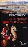 La vengeance du roi-soleil