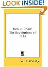 Men in Crisis: The Revolutions of 1848