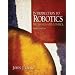 Introduction to Robotics: Mechanics and Control (3rd Edition)