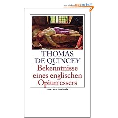Bekenntnisse eines englischen Opiumessers (insel taschenbuch)
