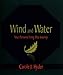 Wind and Water: Your Personal Feng Shui Journey