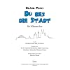 Bl�ck F��ss - Du bes die Stadt, f�r M�nnerchor