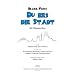Bl�ck F��ss - Du bes die Stadt, f�r M�nnerchor