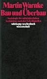 Produkt-Bild: Bau und &Uuml;berbau: Soziologie der mittelalterlichen Architektur nach den Schriftquellen