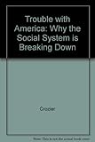 The trouble with America