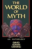The World of Myth: An Anthology