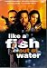 Search : Like A Fish Out of Water (French w/ English Subtitles)