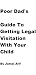 Poor Dad's Guide To Getting Legal Visitation With Your Child