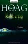 Kaltherzig: Thriller