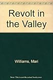 Revolt in the valley