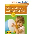 Spielen und lernen nach der PEKiP-Zeit (GU Ratgeber Kinder)