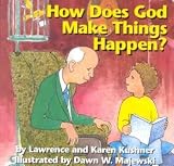 How Does God Make Things Happen?