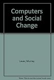Computers and social change