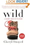 Wild: A Journey from Lost to Found
