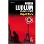 Objectif Paris de Robert Ludlum