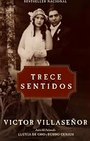 Trece Sentidos (Spanish Edition)