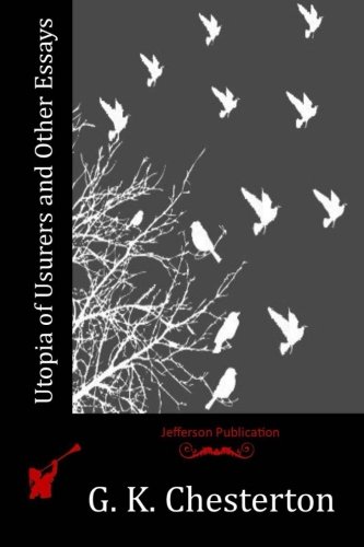 utopia of usurers and other essays