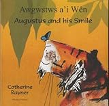 Awgwstws a'i wên = Augustus and his smile